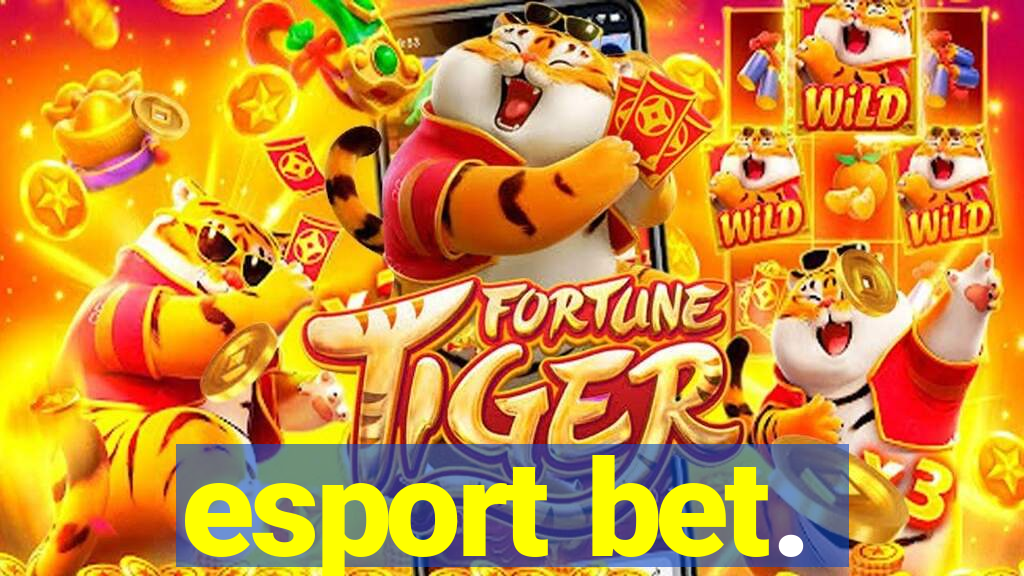 esport bet.